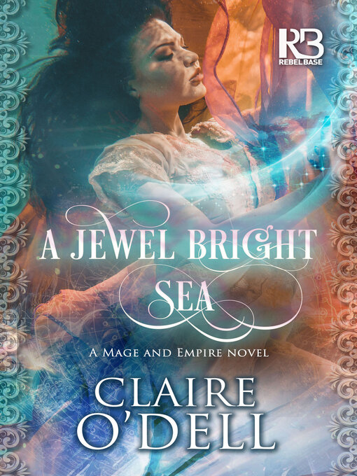 Title details for A Jewel Bright Sea by Claire O'Dell - Wait list